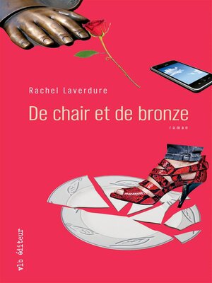 cover image of De chair et de bronze